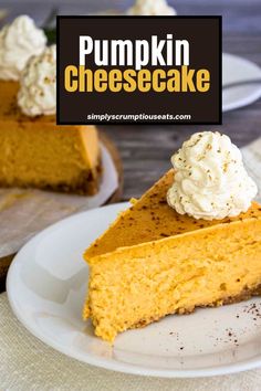 a slice of pumpkin cheesecake with whipped cream on top