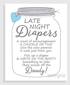 a jar with the words late night diapers written on it and a blue heart hanging from