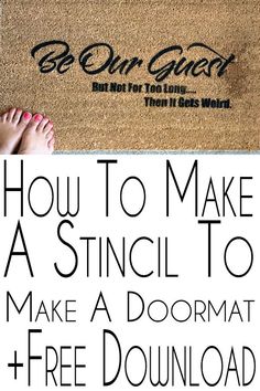 a door mat with the words how to make a stencil to make a doormat free