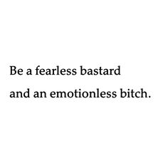 feeling emotionless quotes - Google Search I Can Be Heartless Quotes, I Dont Want To Be Strong Quotes, No Talking Quotes, Emotionless Quotes, Cold Quotes, Control Emotions, Heartless Quotes, Fearless Quotes, Inspirational Picture Quotes