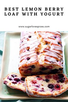 the best lemon berry loaf with yogurt