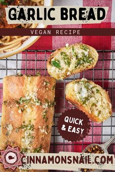 garlic bread recipe with text overlay that reads garlic bread vegan recipe quick and easy