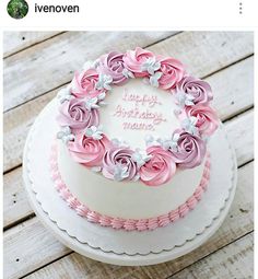 a white and pink birthday cake with roses on the top that says, i have all 10 comments