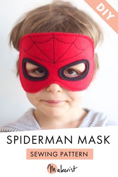 a young boy wearing a spiderman mask with text overlay that reads, diy sewing pattern