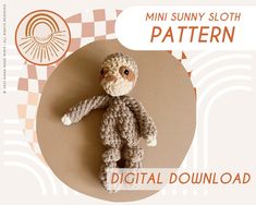 a crocheted stuffed animal sitting on top of a brown and white background with the words mini sunny sloth pattern