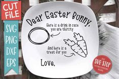 a plate with the words dear easter bunny on it