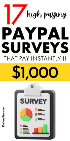 an image with text that reads 17 high paying pay surveys that pay instantly $ 1, 000