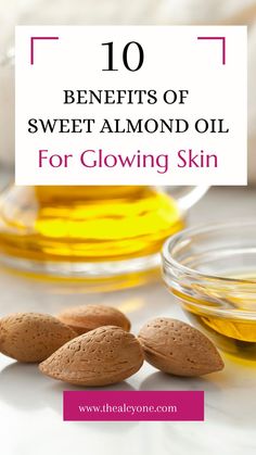 Sweet Almond Oil Benefits Skin, Sweet Almond Oil Uses Skin Care, Sweet Almond Oil Benefits Hair, Sweet Almond Oil Uses, Almond Oil Benefits For Skin, Sweet Almond Oil Benefits, Benefits Of Almond Oil, Almond Oil Hair