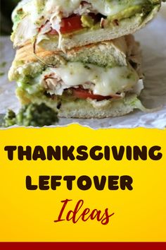 two sandwiches stacked on top of each other with the words thanksgiving leftover ideas below