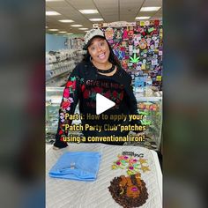 a woman standing in front of a table with cakes on it and the caption reads party how to apply your patch party club patches using a conventional