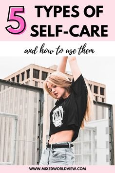 5 types of self-care that actually work to improve physical, emotional, mental, social, and practical well-being. Simple tips to enhance your self-care routine! healthy habits for women. good daily habits. Care Plans, Girl Life Hacks, Daily Habits