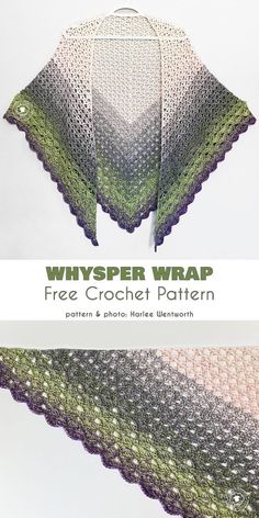 a crocheted shawl with the text, whysper wrap free crochet pattern