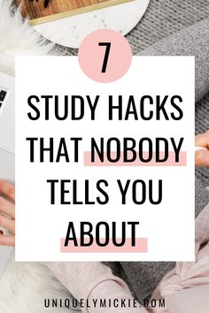 a woman typing on her laptop with the words 7 study hacks that nobody tells you about