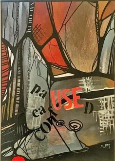 an abstract painting with the word use in red, black and grey colors on it