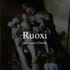 two women sitting on top of each other with flowers in their hands and the words ruoxi like a rose / chinese