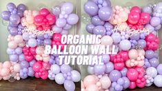 balloons are arranged in the shape of an animal and text reads organic balloon wall tutorial