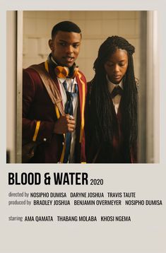 two people standing next to each other in front of a white background with the words blood & water on it