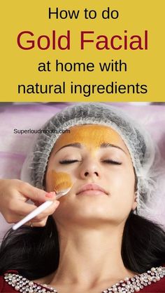 Golden Facial At Home, How To Do Facial, Glowing Skin Overnight, Home Facial, Face Whitening, Facial Tips