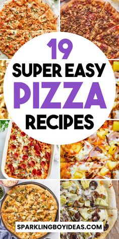 the top ten super easy pizza recipes