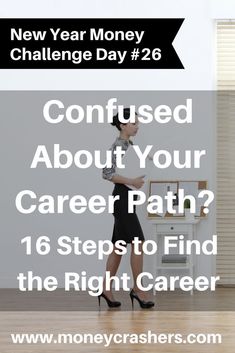 a woman standing in front of a desk with the words, confused about your career path?