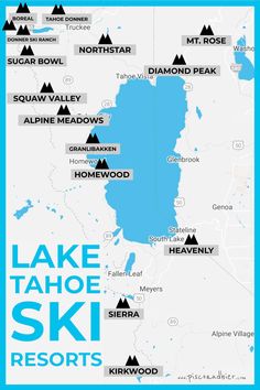 the lake tahoe ski resort map is shown in blue and has mountains on it