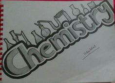 a drawing of the word'just chemistry '