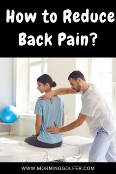 a man helping a woman with back pain