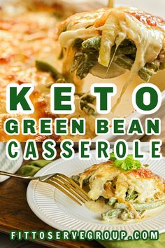 keto green bean casserole on a white plate with a fork and text overlay that reads keto green bean casserole