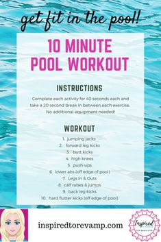 the instructions for how to get fit in the pool with text that reads, 10 minute ab