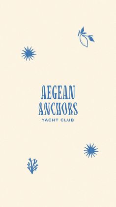 the logo for aegean anchors yacht club, with blue stars flying above it