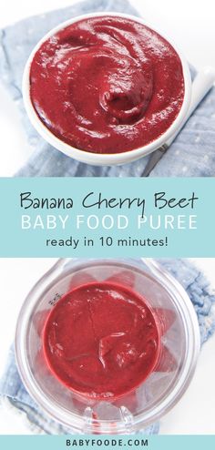 a bowl filled with beet baby puree and the words 10 minute banana cherry beet baby puree