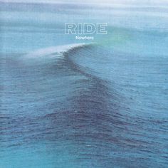 an ocean wave with the words ride nowhere written in white on it's side