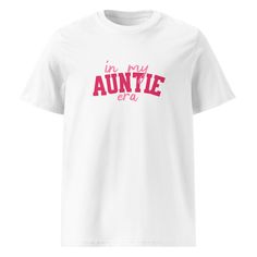 In my Auntie era t-shirt is a special design made from 100% organic ring-spun cotton, this unisex t-shirt is a total must-have. It's high-quality, super comfy, and best of all--eco-friendly.  Hight Quality! * 100% organic ring-spun cotton * Fabric weight: 5.3 oz./yd.² (180 g/m²) * Single jersey * Medium fit * Set-in sleeves * 1 × 1 rib at collar * Wide double-needle topstitch on the sleeves and bottom hems * Self-fabric neck tape (inside, back of the neck) The sizes correspond to a smaller size Crew Neck T-shirt For Mother's Day Anniversary, Mother's Day Cotton T-shirt, Cotton T-shirt For Anniversary On Mother's Day, Mother's Day Anniversary Cotton T-shirt, Crew Neck T-shirt With Lettering For Gift, Short Sleeve Tops With Name Print For Anniversary, Pink T-shirt With Letter Print For Anniversary, Pink Crew Neck T-shirt For Anniversary, Pink T-shirt With Text Print As Gift