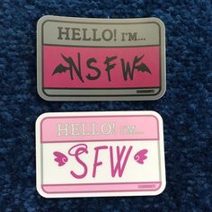 two stickers that say hello i'm sew and an s f w