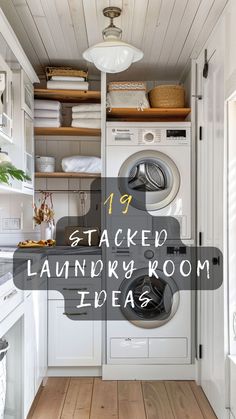 a washer and dryer in a small room with the words stacked laundryroom ideas