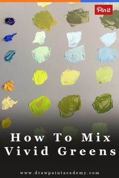 how to mix vivid greens with paint