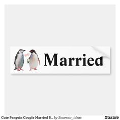 a penguin couple married by souvenir - ides bumper sticker on a white background