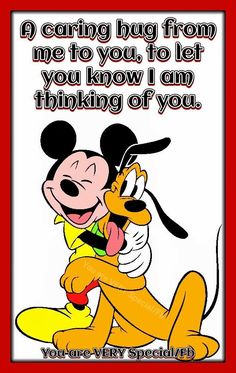 a cartoon character hugging a mickey mouse with the caption, you're very special