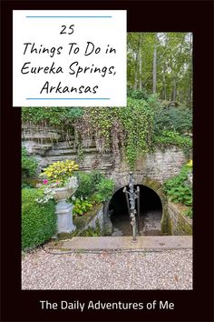 the cover of 25 things to do in eureka springs, arkanes with text overlay