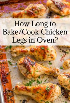 how long to bake / cook chicken legs in oven?