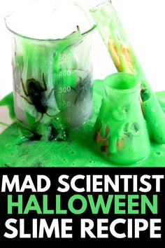 the mad scientist's halloween slime recipe is ready to be made in minutes