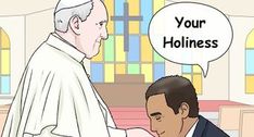 a cartoon image of a priest and a man with a speech bubble saying your holliness