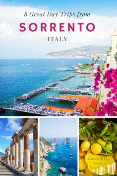 an image of the ocean and buildings with text overlay that reads 8 great day trips from sorrento italy