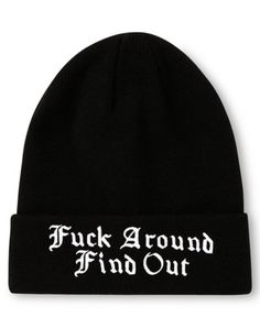 Keep warm and show off your attitude with style when you rock this F Around Find Out Cuff Beanie Hat as part of your casual look. This stylish beanie is the perfect choice for cold weather and is sure to always have you looking fresh. Regular fit Mid crown Material: Acrylic Care: Hand wash cold Imported One size fits most Streetwear Beanie With Letter Print, Winter Streetwear Hats With Letter Print, Hip Hop Beanie For Winter Streetwear, Hip Hop Beanie For Streetwear In Winter, Winter Streetwear Beanie With Letter Print, Casual Beanie With Letter Print, Trendy Winter Beanie With Letter Print, Trendy Letter Print Beanie For Winter, Letter Print Beanie For Streetwear