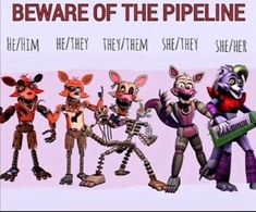 an advertisement for the beware of the pipeline, featuring five cartoon characters in costumes