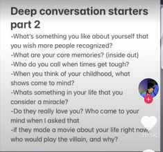 Deep Questions, Getting To Know Someone