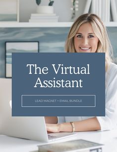 a woman sitting at a desk with a laptop in front of her and the text, the virtual assistant lead magnet - email bundle