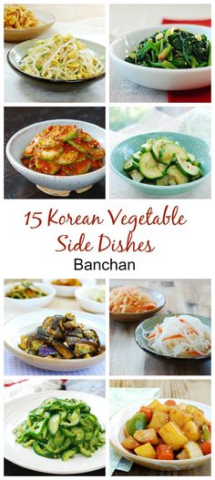 korean vegetable side dishes with text overlay that reads, 15 korean vegetable side dishes