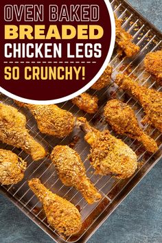 baked chicken legs on a baking rack with the words oven baked chicken legs so crunchy