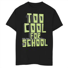 He's sure to love wearing this boys' Too Cool For School Graphic Tee.  Crewneck Short sleevesFABRIC & CARE Cotton Machine wash Imported Size: X Small. Color: Black. Gender: male. Age Group: kids. Text Tee, Graphic Tee Design, Too Cool For School, Boy Tees, Tee Outfit, Boys Top, School Shirts, Boys T Shirts, Life Style